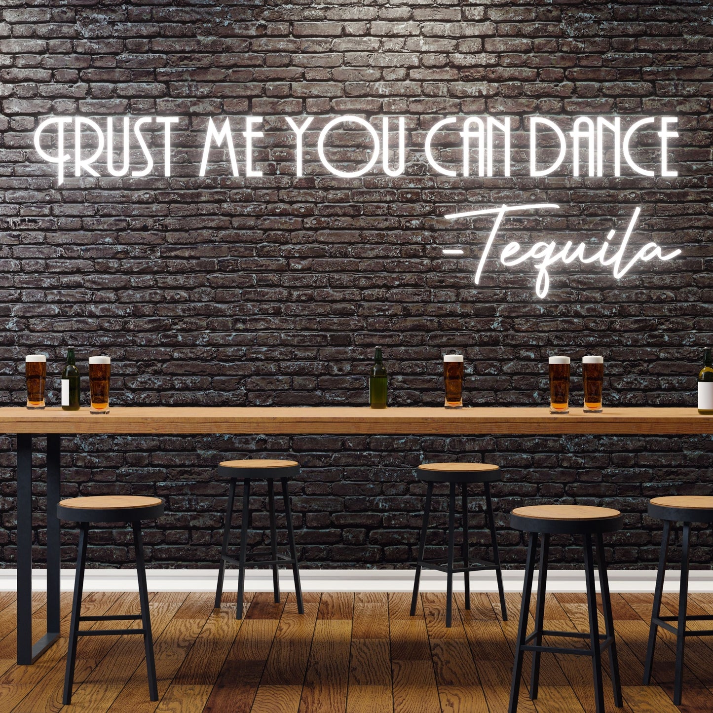 Trust me you can dance -Tequila Neon Sign